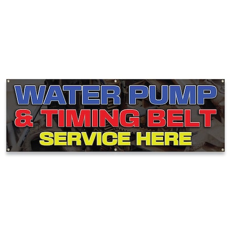 Signmission Water Pump Timing Belt Service Banner Concession Stand Food Truck Single Sided B-72-30178